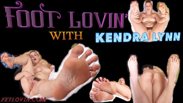 Foot Lovin' with Kendra Lynn